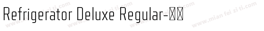 Refrigerator Deluxe Regular字体转换